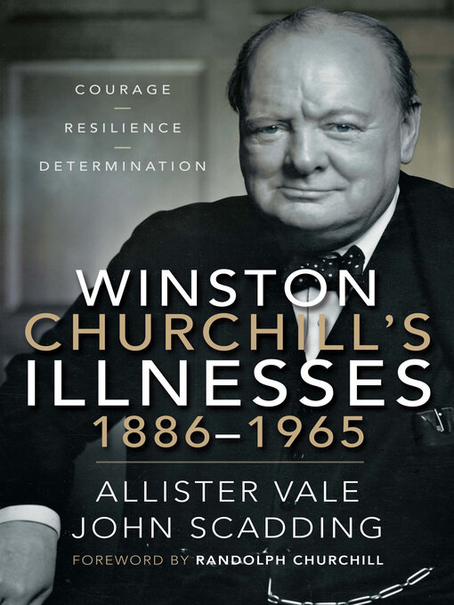 Title details for Winston Churchill's Illnesses, 1886–1965 by Allister Vale - Available